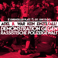 "Adel B. war kein Einzelfall. Demo gegen rassistische Polizeigewalt"