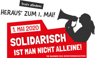 Vernetzung für kämpferische Gewerkschaften: Heraus zum 1. Mai? Heraus zum 1. Mai!