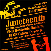 ILWU: Juneteenth, June 19 - Streik der Hafenarbeiter gegen Rassismus und Polizeigewalt an der Westküste der USA