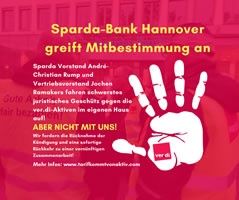 Sparda-Bank Hannover kündigt ver.di Aktive - Petition gegen die Kündigung des stellv. Gesamtbetriebsratsvorsitzenden Detlev H.