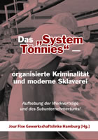 Buch: "Das “System Tönnies” – organisierte Kriminalität und moderne Sklaverei"