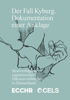 Der Fall Kyburg. Dokumentation einer Anklage (ECCHR)