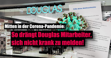 Corona-Krise: Douglas lässt weiter arbeiten, meldet Kurzarbeit an und übt Druck auf Belegschaft aus!