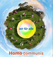Dokumentarfilm "Homo communis - wir für alle"