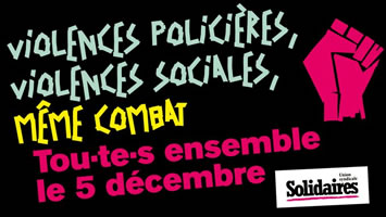 SUD Solidaires: „Appel de la coordination Stop Loi Securite Globale à des Marches Des Libertes Et DesJustices samedi 5 décembre dans toute la France“