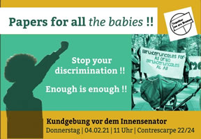 [04.02.21 in Bremen] Enough is Enough: PAPERS FOR ALL the babies