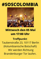 Demo "#SOSColombia" vor dem kolumbianischen Konsulat am 5.5.2021 ab 17:00 Uhr in der Taubenstraße 23, 10117, Berlín