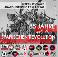 Internationale anarchistische Erklärung: 85 Jahre nach der spanischen Revolution, ihre Lehren und ihr Vermächtnis