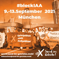 9.-13.9.21: #blockIAA – Autokonzerne entmachten, Klima schützen! Demo & Fahrrad-Sternfahrt zur IAA in München