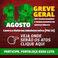 18A: Generalstreik der Staatsbediensteten und nationaler Protest- und Streiktag in Brasilien gegen die Verwaltungsreform in Brasilien