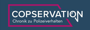 Copservation.de: Plattform dokumentiert alte und neue Fälle von Polizeigewalt