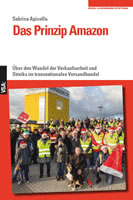 Buch: Das Prinzip Amazon. Über den Wandel der Verkaufsarbeit und Streiks im transnationalen Versandhandel