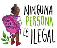 #NingunSerHumanoEsIlegal