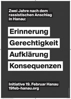 [19.02.2022 – #HANAUISTÜBERALL] Zwei Jahre nach dem rassistischen Anschlag in Hanau: Erinnerung, Gerechtigkeit, Aufklärung, Konsequenzen!