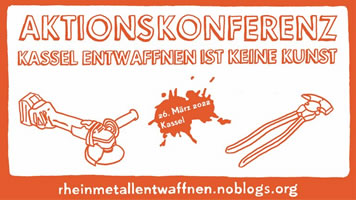 Krieg beginnt hier. Aktionskonferenz in Kassel am 26. März 2022: Kassel entwaffnen ist keine Kunst