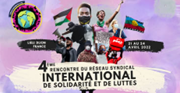 IV. Treffen des internationalen gewerkschaftlichen Netzwerks für Solidarität und Kampf in Dijon (Frankreich) am 21.-24. April 2022