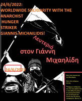 Internationale Solidarität mit dem Anarchisten Giannis Michailidis, seit 23.5.2022 im Hungerstreik für sein Recht auf Haftentlassung