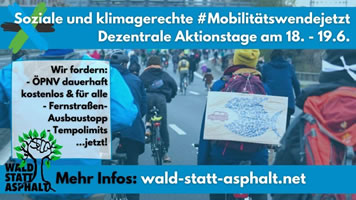 18. – 19. Juni 2022: Von Bremerhaven bis Stuttgart: Bunte Proteste gegen Autobahnen und für öffentlichen Verkehr, Autofreie Tage in mehr als 30 Orten