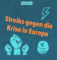 Arbeiterinnenmacht: Streiks gegen die Krise in Europa