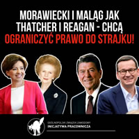 Grafik von IP: "Morawiecki und Maląg wie Thatcher und Reagen - sie wollen das Streikrecht einschränken!"