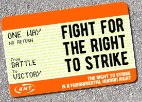 Großbritannien: Eine Fahrtkarte auf der Fight For The Right To Strike steht