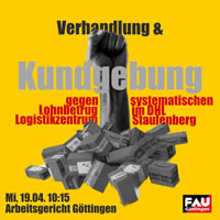Kundgebung am 19.4.23 vor dem Arbeitsgericht Göttingen gegen systematischen Lohnbetrug bei Leiharbeitern des DHL Paketzentrums in Staufenberg