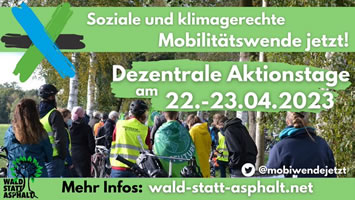 Bundesweites Protestwochenende am 22. und 23. April 2023 „Mobilitätswende jetzt!“ mit knapp 40 Aktionen