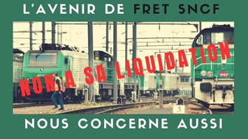 Frankreich: Gegen die Liquidation von Fret SNCF! Für einen Politikwechsel im Schienengüterverkehr!