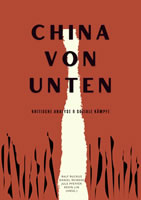 Buch: China von unten. Kritische Analyse & Soziale Kämpfe