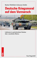 Flugschrift „Deutsche Kriegsmoral auf dem Vormarsch“ von Norbert Wohlfahrt und Johannes Schillo im VDA-Verlag