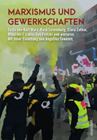 [Buch] Marxismus und Gewerkschaften