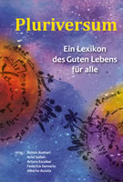 Buch „Pluriversum – Ein Lexikon des Guten Lebens für alle“ im AG SPAK Verlag