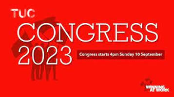 TUC Congress 2023, 10-13 September