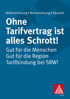 "Ohne Tarifvertrag ist alles Schrott!" - Streik bei SRW metalfloat (Grafik der IG Metall Leipzig)