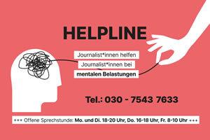»Helpline« von Netzwerk Recherche: unabhängige, anonyme und kostenlose Telefonberatung für mental belastete Journalist*innen