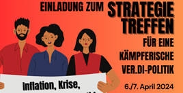 6./7. April 24: Bundesweites Treffen vom „Netzwerk für eine kämpferische und demokratische ver.di“: Inflation, Krise, Kürzungspolitik – ver.di in die Offensive!