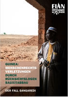 Fian: Guinea – Sangaredi: Zerstörerischer Bauxitabbau mit deutscher Beteiligung