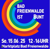 Plakat BAD FREIENWALDE IST BUNT am So, 15.06.25