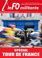 Force Ouvrière: InFOmilitante: Spécial Tour de France 2025