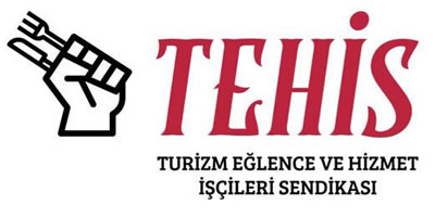 TEHİS: Gewerkschaft der Beschäftigten im Tourismus, Unterhaltungs- und Dienstleistungsbereich in der Türkei 