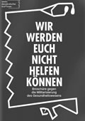Broschüre vom vdää gegen die Militarisierung im Gesundheitswesen: "Wir werden Euch nicht helfen können"