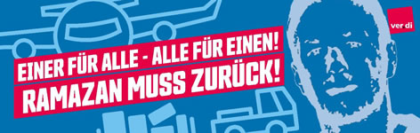 Gepäckabfertigungsfirma Groundstars am Hamburger Flughafen stellt Gewerkschafter und Betriebsrat Ramazan S. kalt - ver.di Hamburg solidarisch