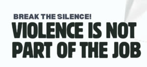 ETF (European Transport Workers' Federation) Break the Silence! Violence is not part of the job!
