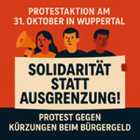 Protestaktion am 31. Oktober 2025 in Wuppertal gegen Kürzungen beim Bürgergeld: Armut – das kann auch dich treffen! Solidarität statt Ausgrenzung!