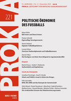 PROKLA. Zeitschrift für kritische Sozialwissenschaft Nr. 221 vom Dezember 2025 mit dem Schwerpunkt »Politische Ökonomie des Fußballs«