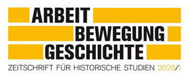 Arbeit – Bewegung – Geschichte: Zeitschrift für historische Studien